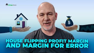 House Flipping Profit Margin and Margin For Error