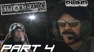 TIME FOR EVAC |  Serious Sam 3: BFE [BLIND]  - Part 4