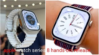 Apple Watch Series 8 hands-on: release date, price, features and first impressions