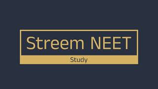 Streem NEET  Live Stream