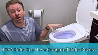 THE ULTIMATE BIDET - NOVA Bidet Eco Nova Elongated Bidet Review