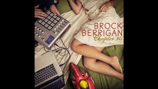 Brock Berrigan - Writer by Night