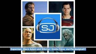 Superman, Black Adam und Witcher  Große Pläne, viel Planlosigkeit #NotMyGeralt - Serienjunkies.de