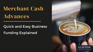 Merchant Cash Advances: Quick and Easy Business Funding Explained