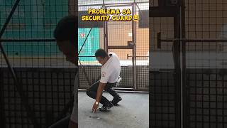 security guard self problem... #shorts #youtubeshorts #viral #trending #fyp #amazing #satisfying