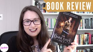 BOOK REVIEW | The Dark Days Pact by Alison Goodman