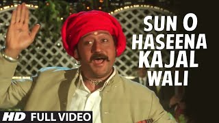 Sun O Haseena Kajal Wali -Full Video Song | Sangeet | Jolly Mukharjee | Jackie Shroff, Madhuri Dixit