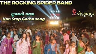 The Rocking spider band | Non Stop garba At Bedkuvadur 2/5/24