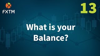 What is your balance? | FXTM Learn Forex in 60 Seconds