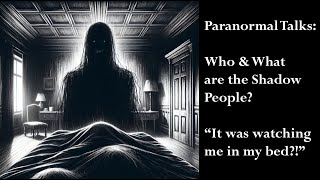 Shadow People EXPOSED!