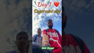 Dogri mini vlog day 1