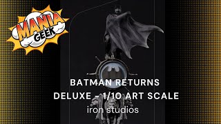 UNBOXING - Batman Returns Batman Deluxe 1/10 produzido pela Iron Studios