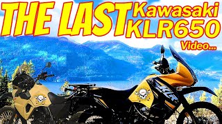 The Last KLR 650 Video...