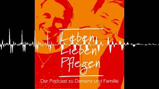 Folge 32: Partnerschafts-Spezial Teil 2: Mit Demenz leben