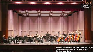 Violin Concerto, Op., 64 (Mvt 2 and 3): Felix Mendelssohn | Occidental College Symphony Orchestra