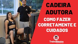 Cadeira Adutora - Como fazer e postura correta