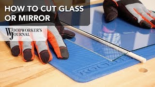 How to Cut Glass or Mirror