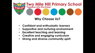 Why choose Two Mile Hill Primary School in 2021?