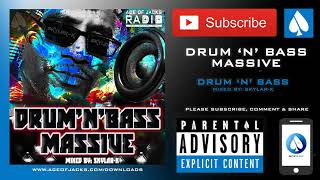 DRUM 'N' BASS MASSIVE - DRUM 'N' BASS MIX - SKYLAR-K