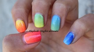 Video tutorial #102 Nail art ombrè- sfumata rainbow arcobaleno - By Flaylook