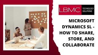 Microsoft Dynamics SL - How to share, store, and collaborate