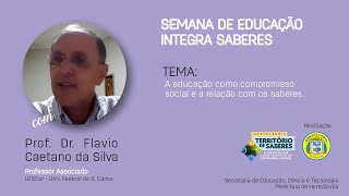 SEMANA DE EDUCAÇÃO - INTEGRA SABERES