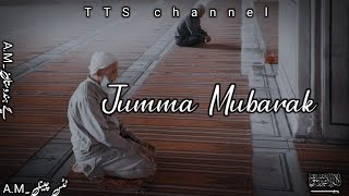 Jumma Mubarak Status | WhatsApp status jumma mubarak | Eid Milad Un Nabi Status