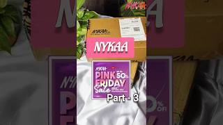 Part - 3😍 Nykaa Pink Friday Sale 2023 | Nykaa Haul | Haul | #shorts #youtubeshorts #nykaa #unboxing