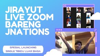 Jirayut Live Zoom Bersama Jnations Sebelum Launching Single "Rindu Luar Biasa"