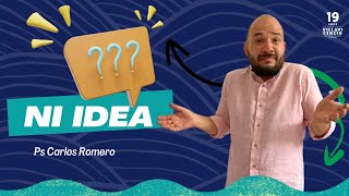 🔴 Servicio de Mitad de Semana: Ni idea!!! | Rev Carlos Romero