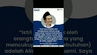 Istri Saya Dididik - Gus Baha