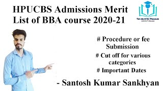 HPUCBS Admission Merit List of BBA course 2020-21 session | HPUCBS | BBA | Santosh Kumar Sankhyan