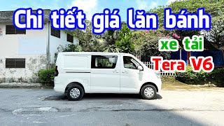 Chi tiết GIÁ LĂN BÁNH xe tải Tera V6