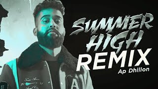 Summer High ( Remix ) Ap Dhillon | Deep House | DJ RELAX