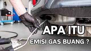 Semua Tentang Emisi Gas Buang Ada Disini !