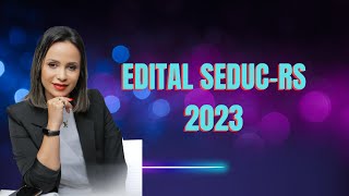 Edital SEDUC-RS 2023 ]