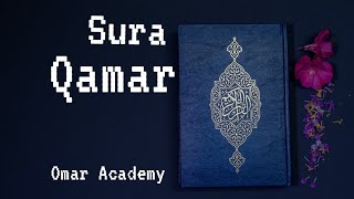 The Wonderful Recitation of Sura Qamar by Omar Bin Azad ( Use Headphone 🎧 for better experience)