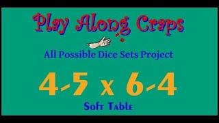 4-5x6-4 Dice Set Soft table