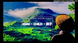 【Anak ・ Child ・孩子】Beautiful Piano Ballad Rendition