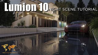 Lumion 10 | Night Scene Tutorial - Workflow