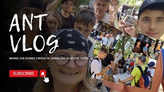 Tabăra A.N.T - Behind the scenes | Vlog 2024