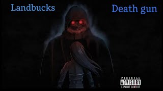 death gun - landbucks (official music video) [from sword art online 2] #thenewdr