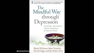 The Mindful Way Through Depression in 8 mins (English)