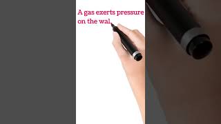 Give reason:-A gas exerts pressure on the walls of the container?