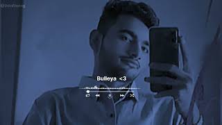 Bulleya - (Slowed And Reverb) • Amit Mishra & Shilpa Rao • Lofi Version