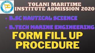 TOLANI ADMISSION 2020 {DECK & ENGINE} 🔥 | FORM FILL UP PROCEDURE