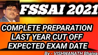 FSSAI PREVIOUS YEAR CUT OFF #FSSAI SYLLABUS #FSSAI COMPLETE PREPARATION #FSSAI EXPECTED EXAM DATE