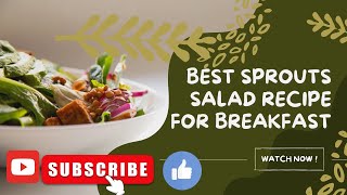 Full Recipe l अंकुरित हरी मूंग सलाद l Sprouts Recipe l Weightloss Sprouts Salad Recipe For Breakfast