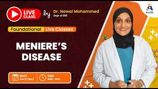 ENT live class Ménière’s disease & acoustic neuroma,Tumor of external & middle & mastoid by Dr Nawal