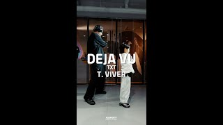 [부천댄스학원] 🎵 DEJA VU - TXT 🎵 | 보이 케이팝 class | T. VIVER | ⚡️올마이티 댄스 스튜디오 #부천댄스 #부천키즈댄스 #올마이티댄스